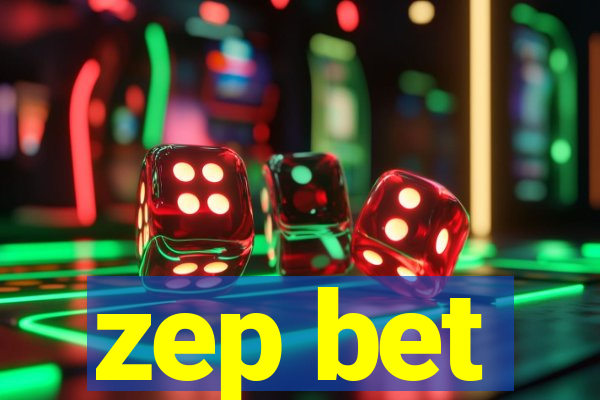 zep bet